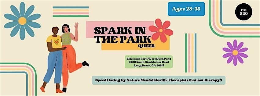 Speed Dating: Spark in the Park ages 28-35 yo (Queer)