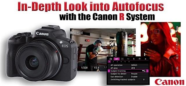 In-Depth look into Autofocus with the Canon R System \u2013 Pasadena