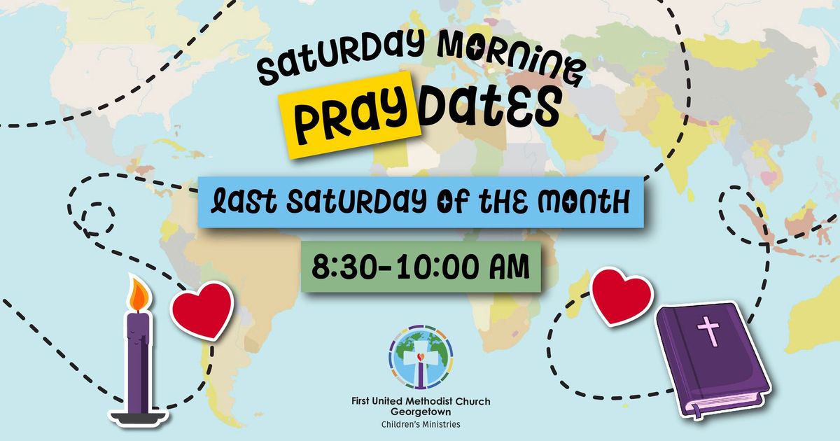 Saturday Morning Praydates