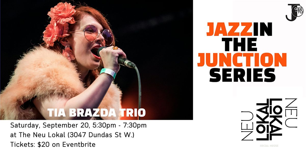 Tia Brazda Trio at The Neu Lokal