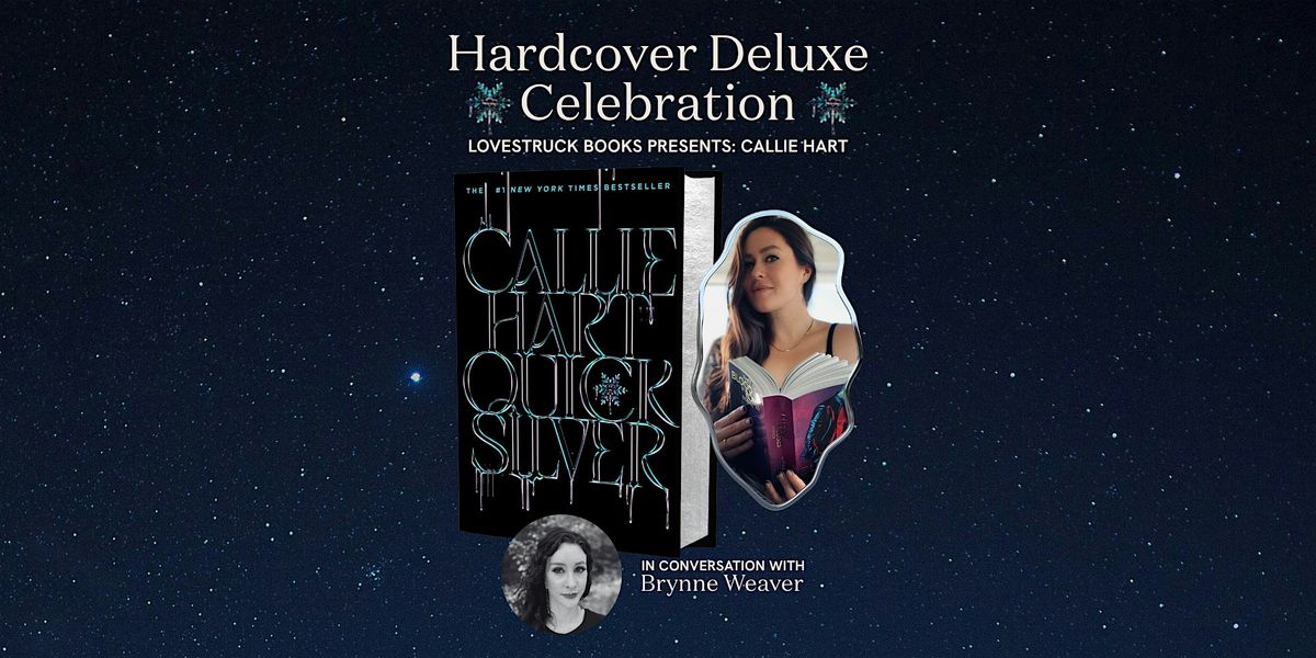 Quicksilver Hardcover Deluxe Celebration with Callie Hart