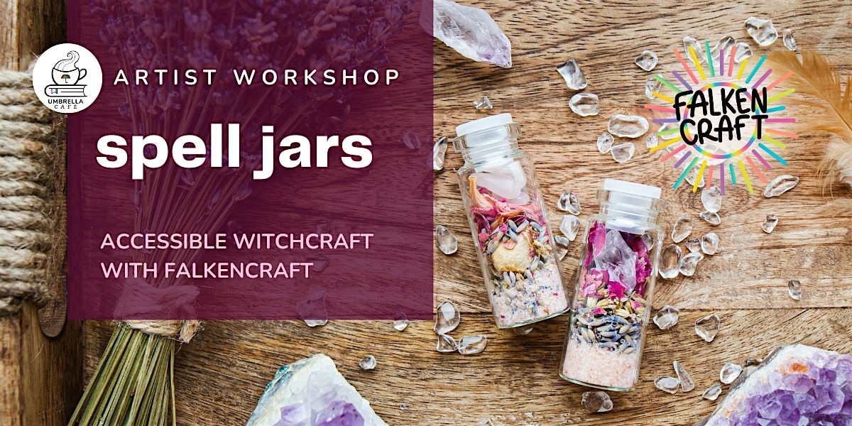 Spell Jars workshop