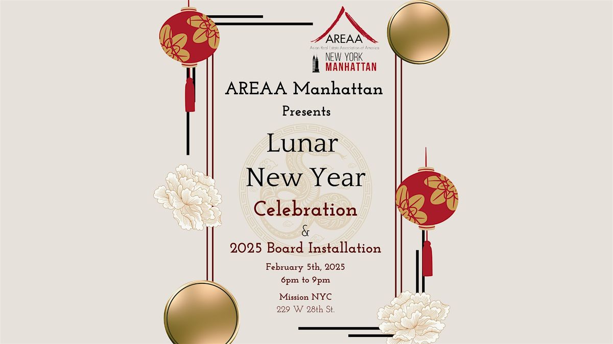 AREAA Manhattan Presents Lunar New Year Celebration & BOD Installation