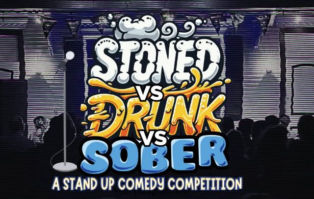 Stoned vs. Drunk vs. Sober: A Standup Comedy Competition