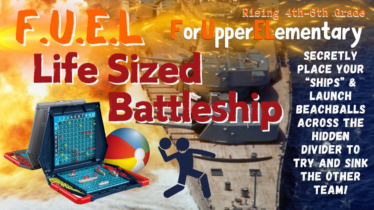 F.U.EL: Life Sized Battleship