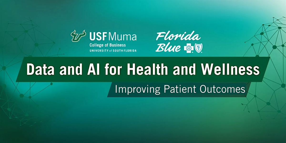 2025 USF\/Florida Blue Data and AI for Health and Wellness