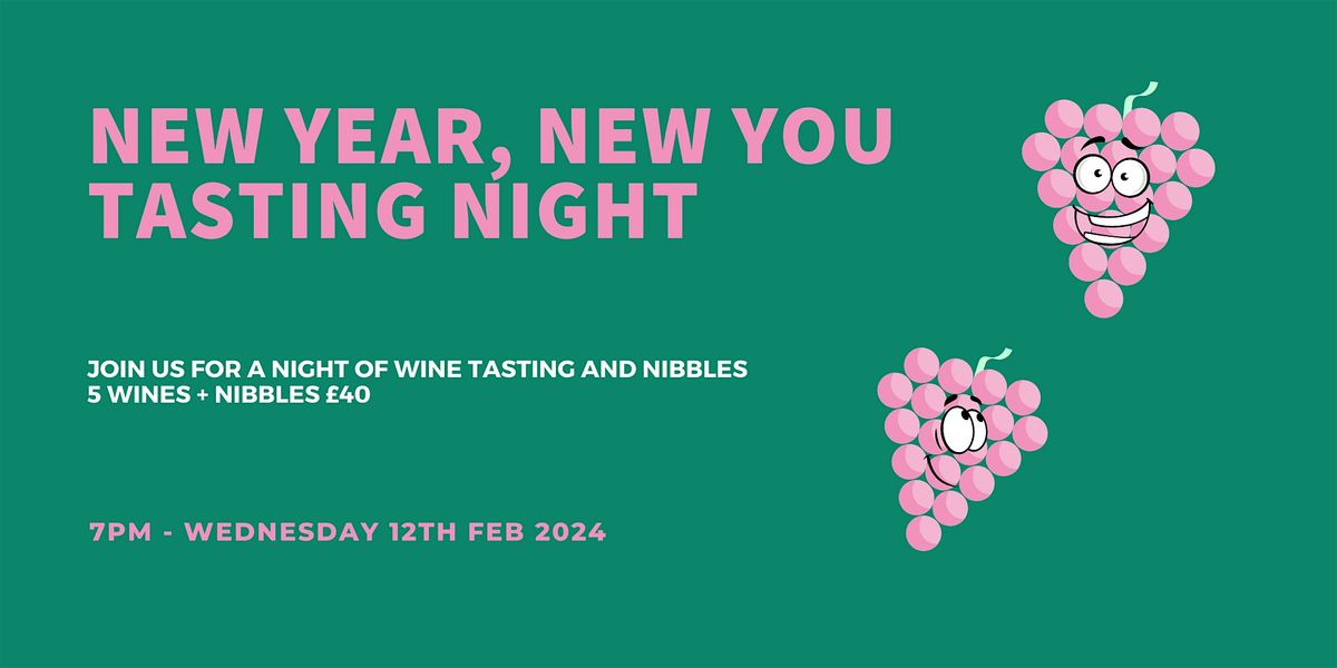 New Year, New You! Tasting night :)