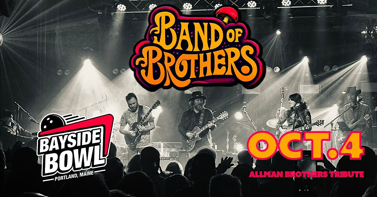 A Band of Brothers (Allman Brothers Tribute) at Bayside Bowl | all-ages