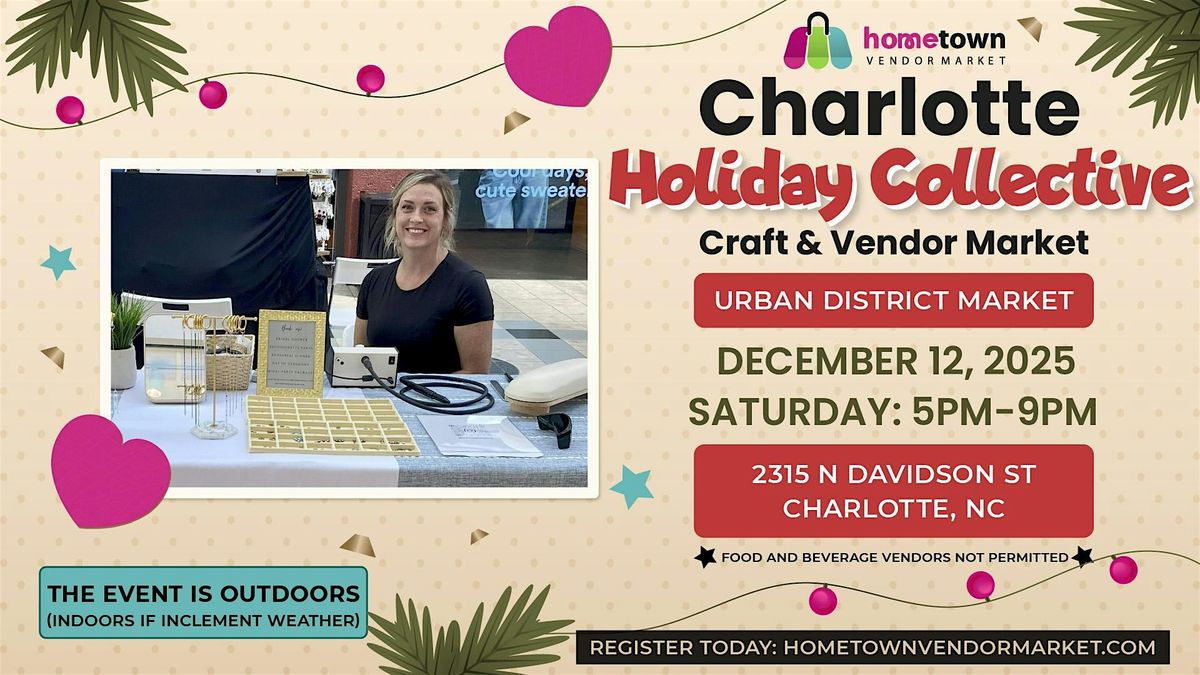 Charlotte Holiday Collective Craft & Vendor Market
