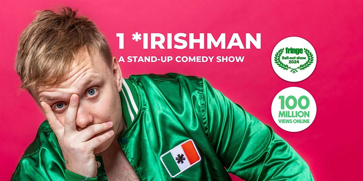 1 * Irishman in Milan | A stand-up comedy show in English | 9PM