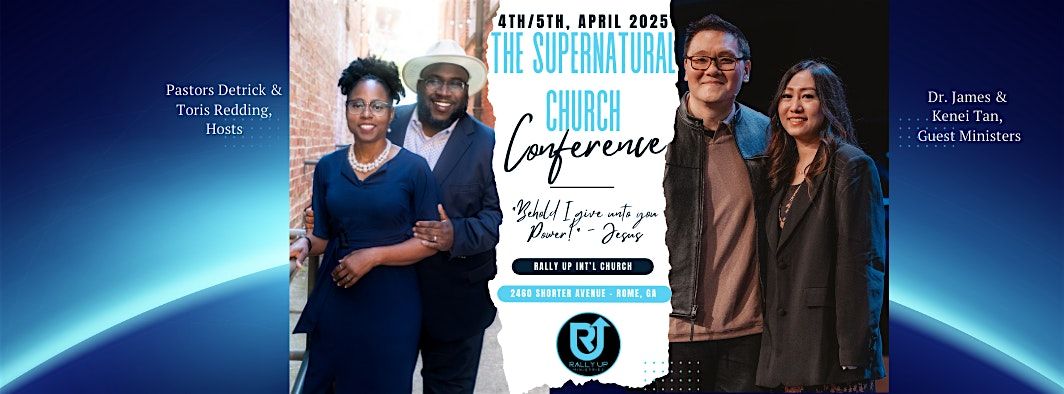 THE SUPERNATURAL CHURCH CONFERENCE