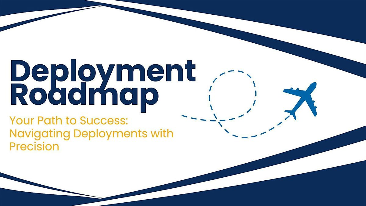 Deployment Roadmap - Deployment 101