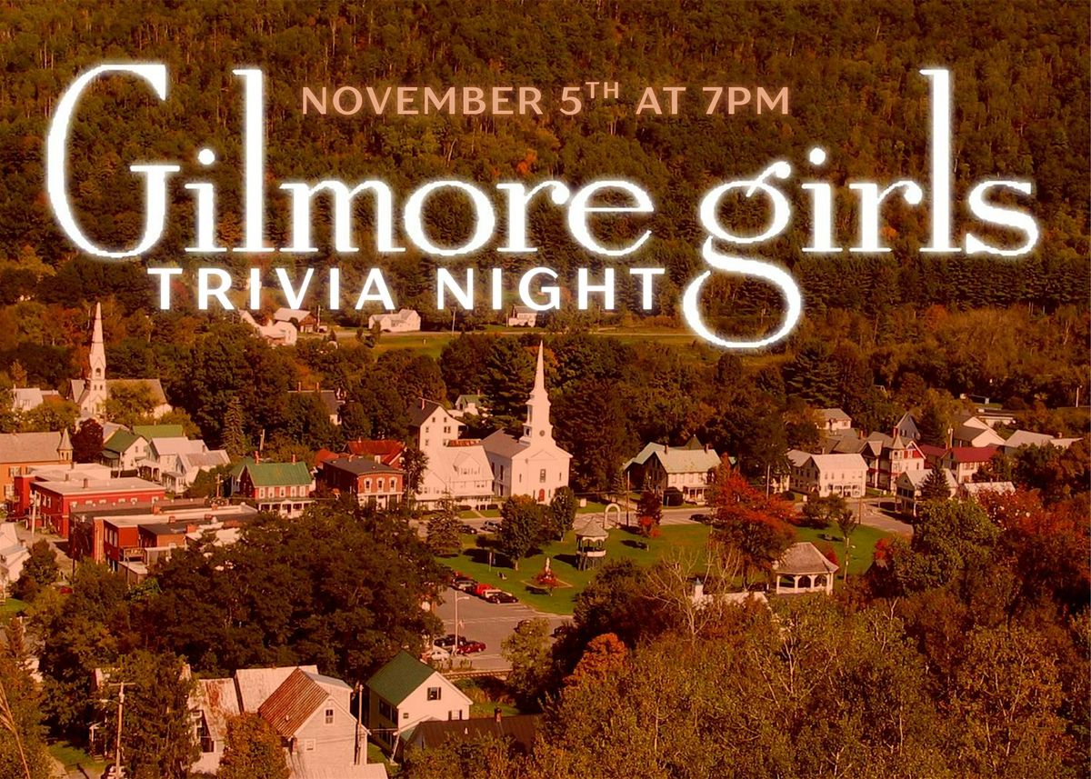 Trivia Wednesdays - Gilmore Girls