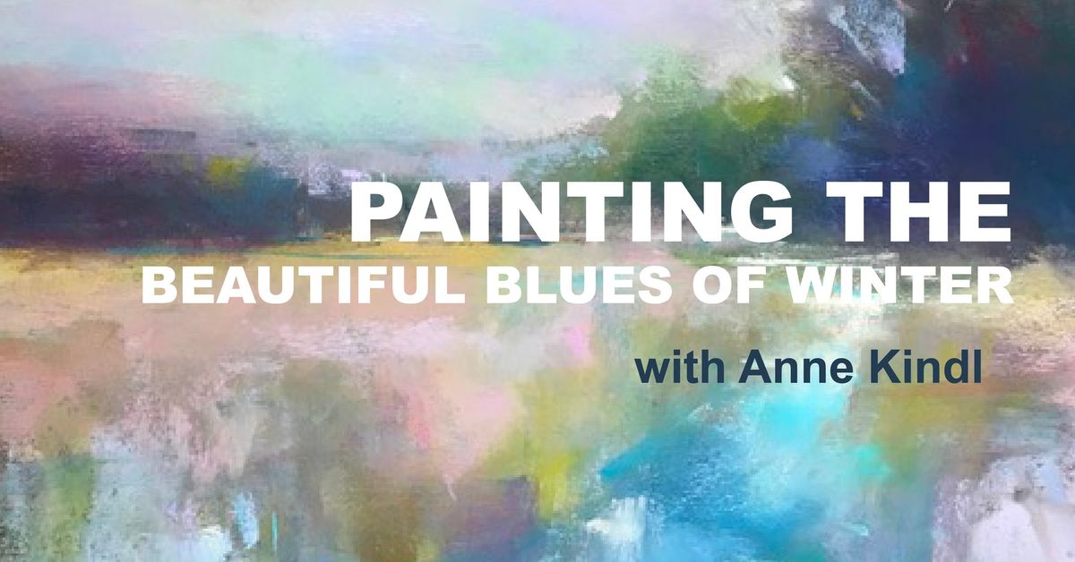 Painting the Beautiful Blues of Winter