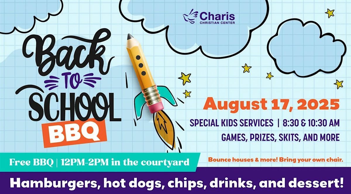 Back to School Celebration and BBQ