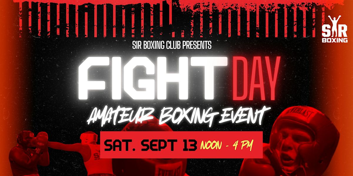 Fight Day | Amateur Boxing Event & Fundraiser