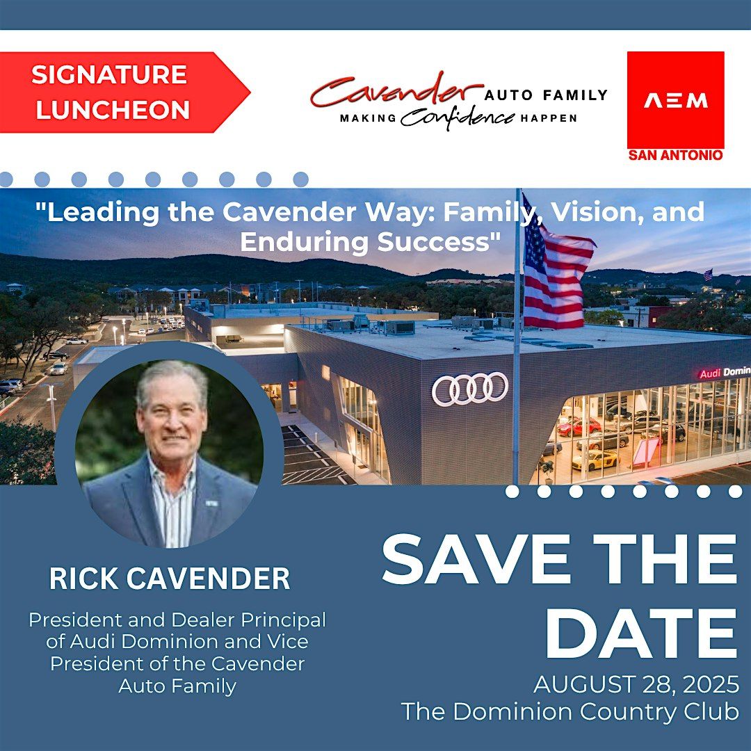 LEADING THE CAVENDER WAY: Family, Vision and Enduring Success