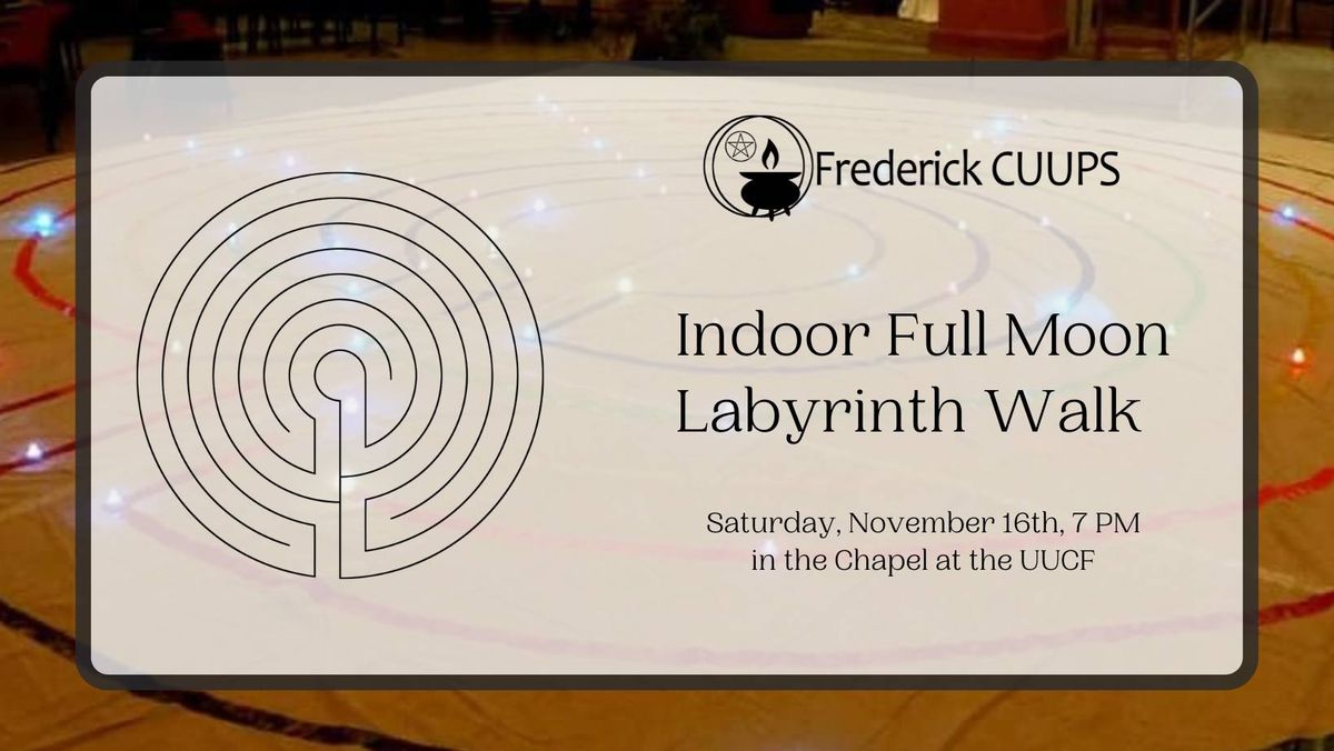 November Indoor Full Moon Labyrinth Walk