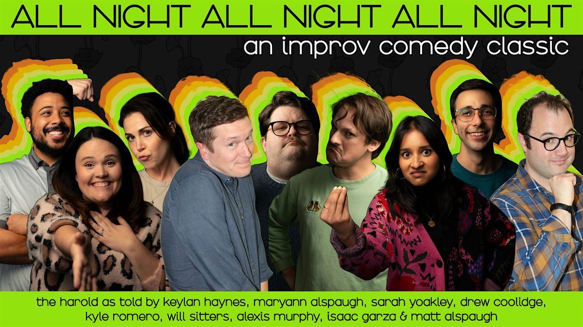 All Night All Night All Night: ATX\/\/ HTX Comedy