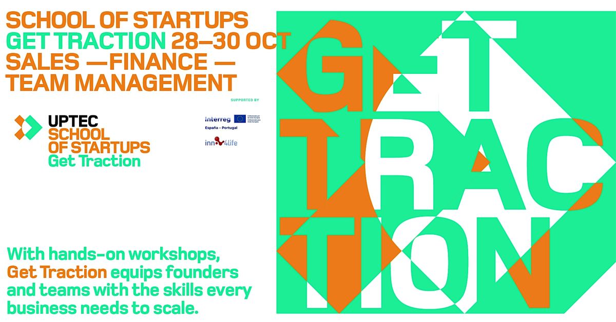School of Startups: Get Traction