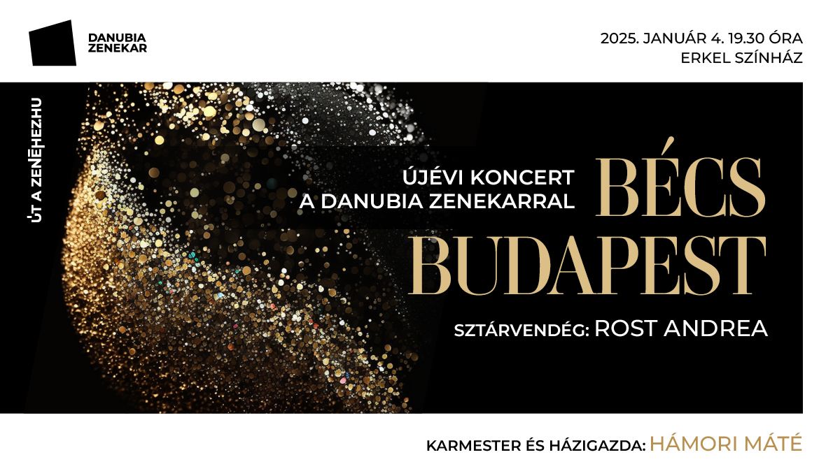 B\u00e9cs \u2013 Budapest \u00faj\u00e9vi koncert a Danubia Zenekarral