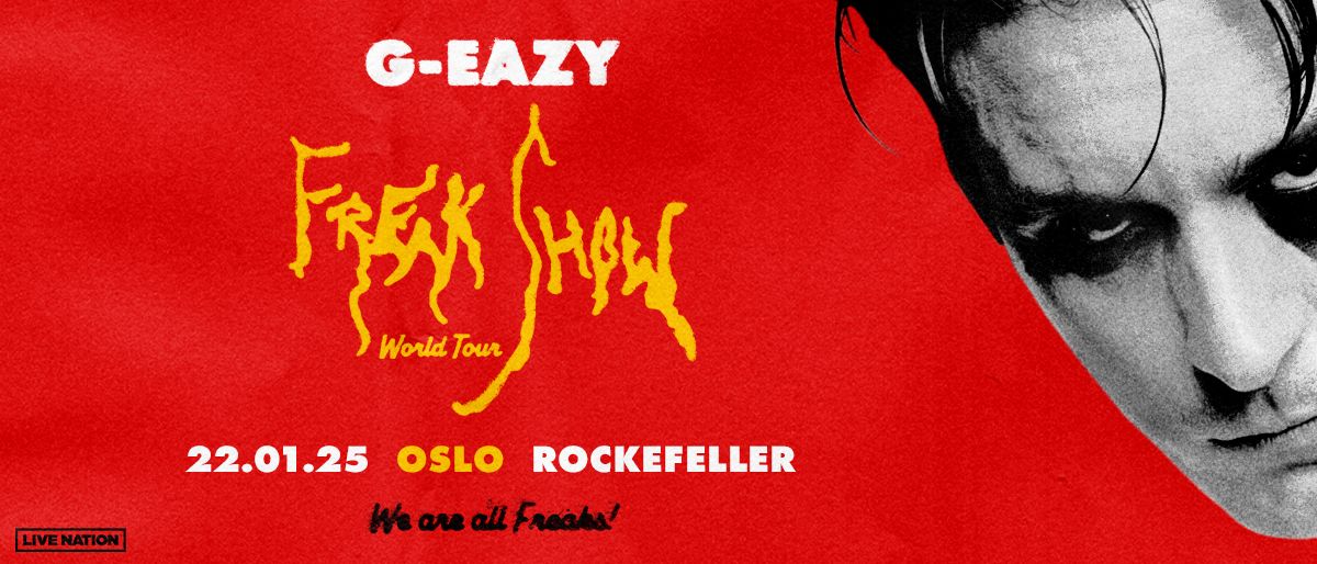 G-Eazy - F\u00c5 BILLETTTER \/\/ Rockefeller \/\/ Pres. av Live Nation