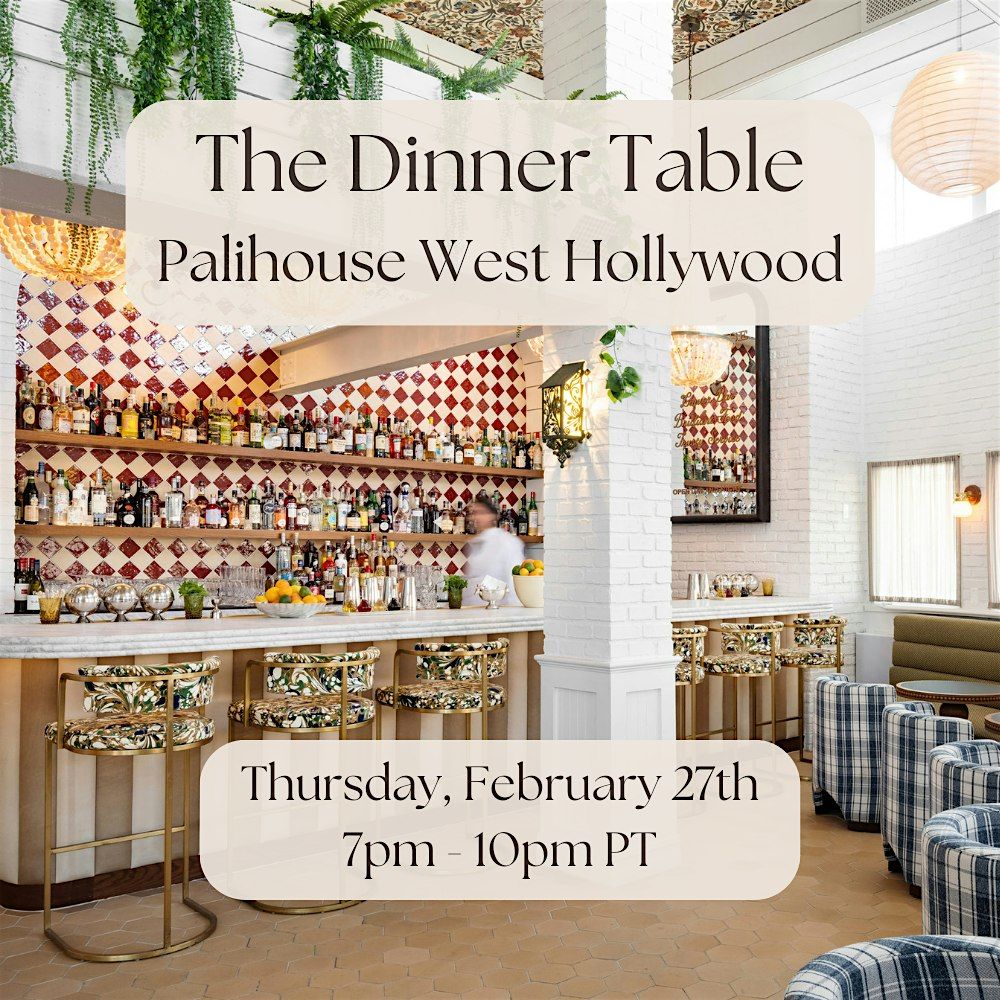 The Dinner Table: Martini Mixer at Palihouse West Hollywood