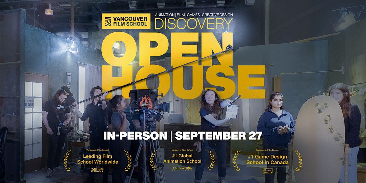 Vancouver Film School Open House - September 2025