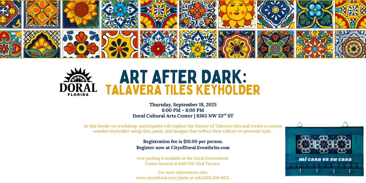 Art After Dark: Talavera Tiles Keyholder Workshop