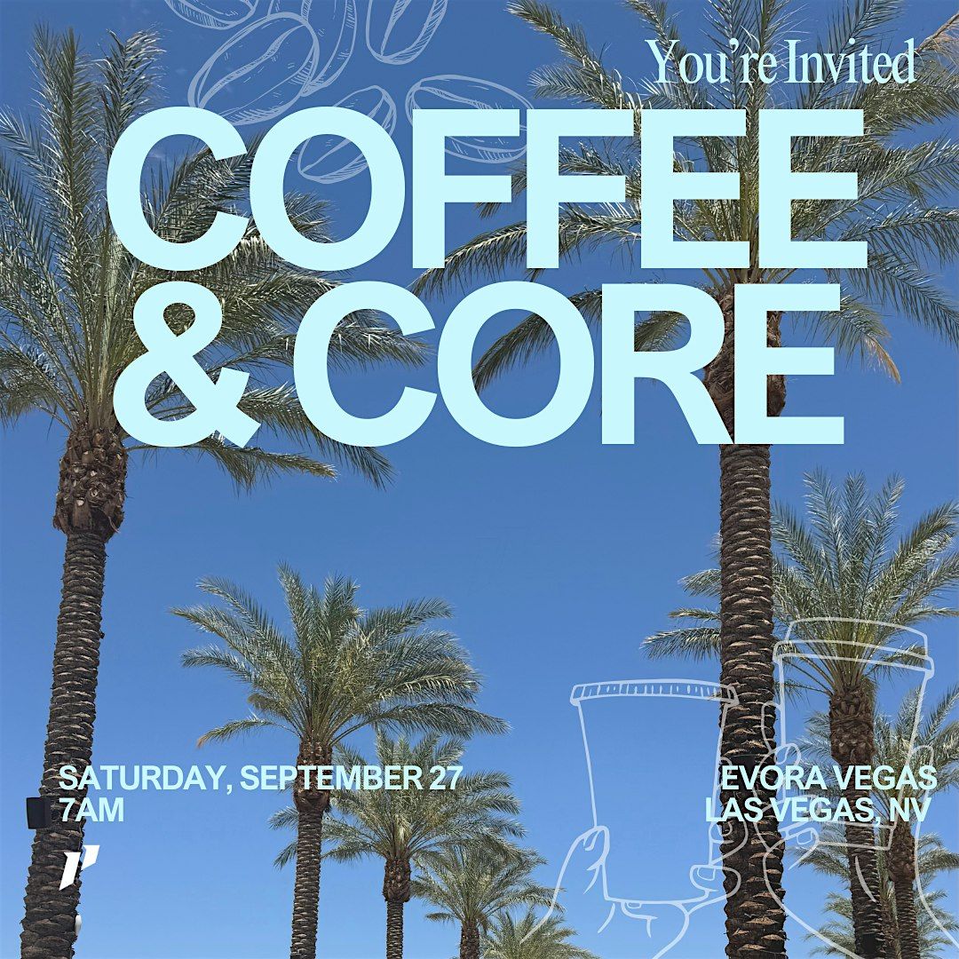 Coffee & Core