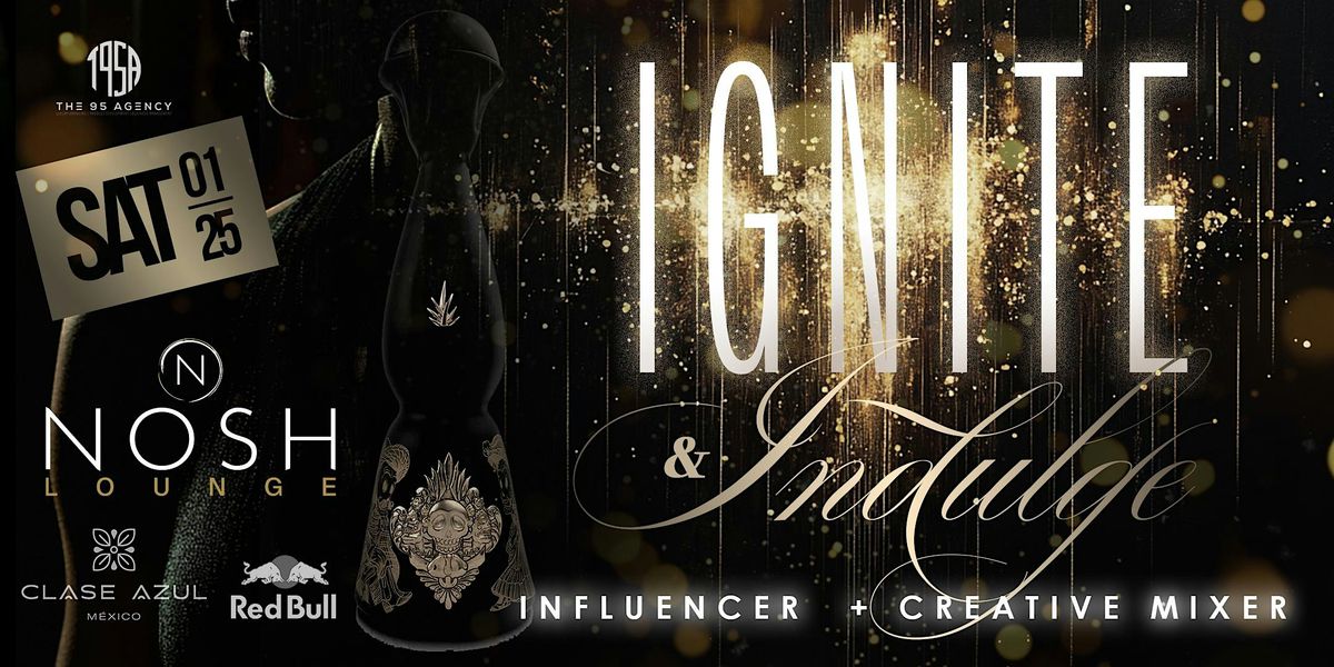 Ignite & Indulge: Influencer & Creative Mixer