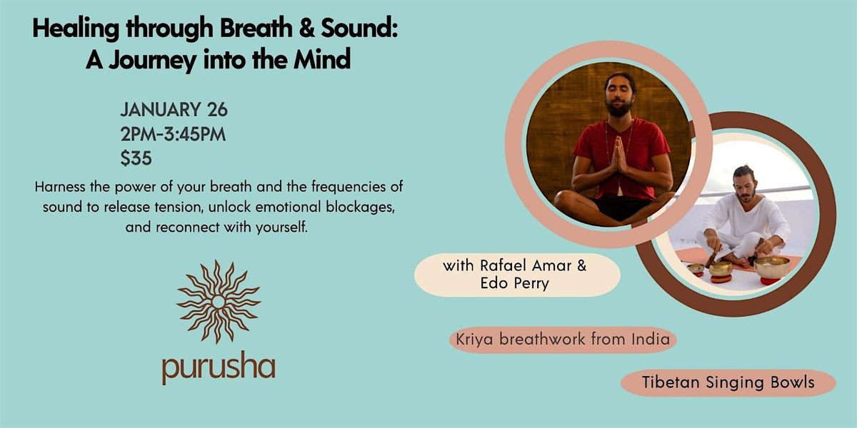 Healing Through Breath & Sound: A Journey into the Mind