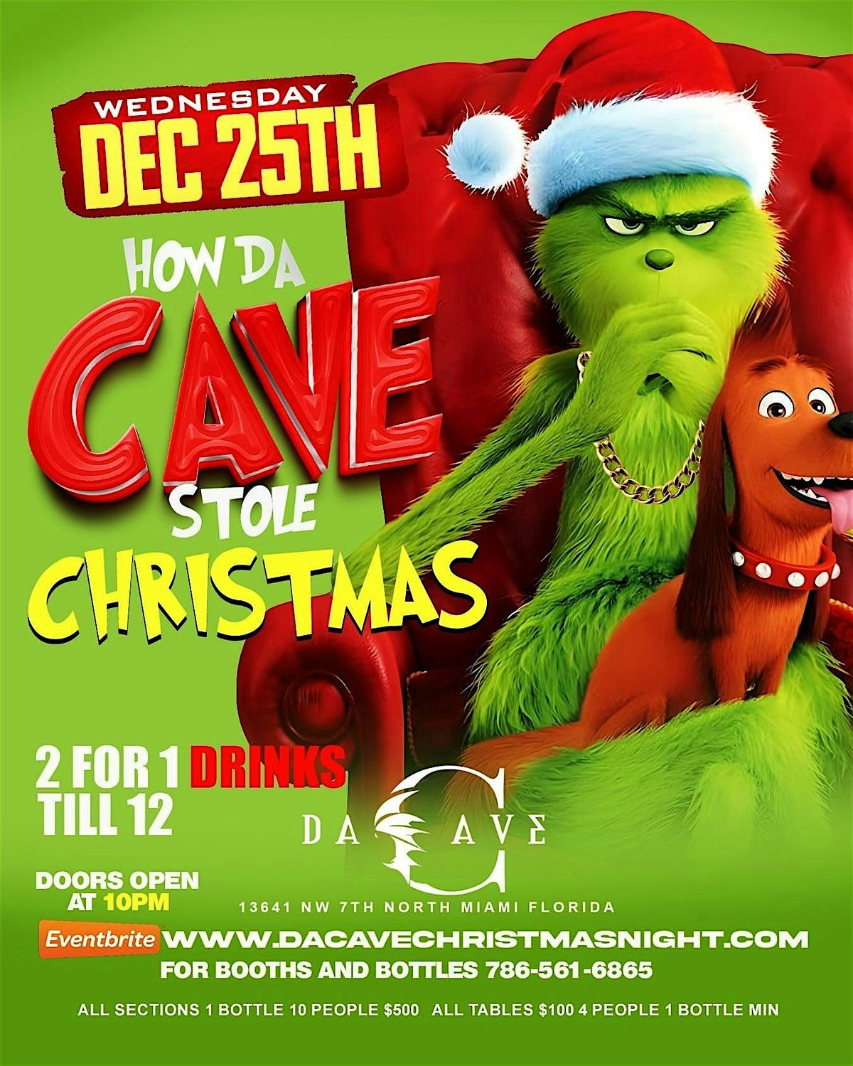 How Da Cave Stole Christmas\u2026 Biggest Xmas Party in Miami 12\/25 Wednesday