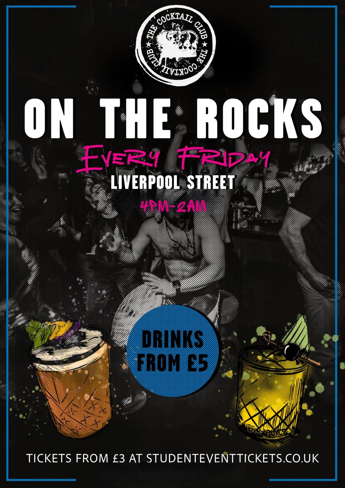 ON THE ROCKS @ COCKTAIL CLUB LIVERPOOL STREET FRIDAY 15TH AUGUST