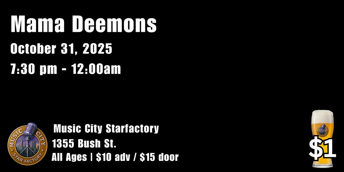 Mama Deemons - Live at Music City Starfactory