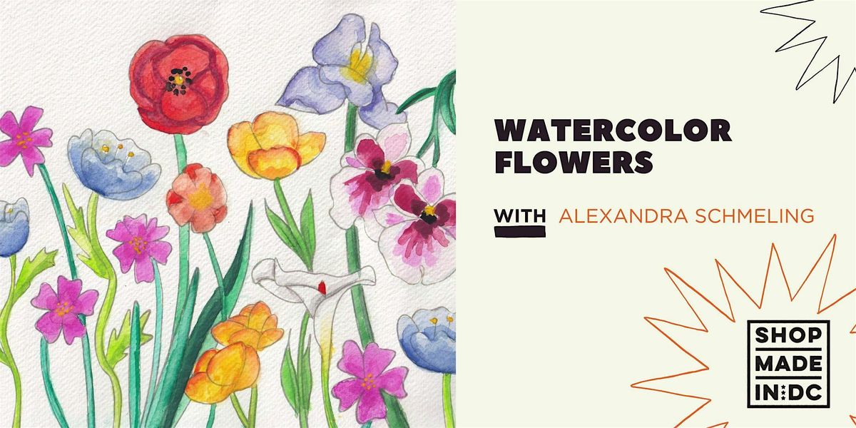 Watercolor Flowers w\/Alexandra Schmeling