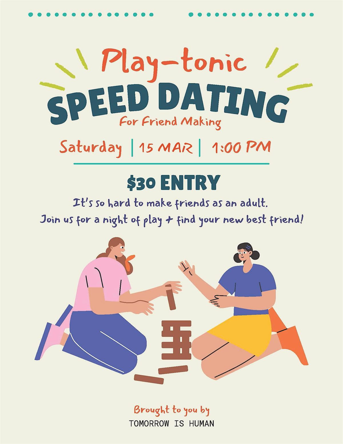 Play-Tonic Speed Dating (for Friend Making) Hosted by "Tomorrow Is Human"