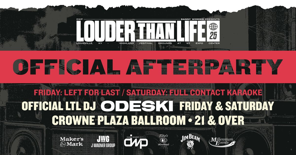 Official Louder Than Life After-Party