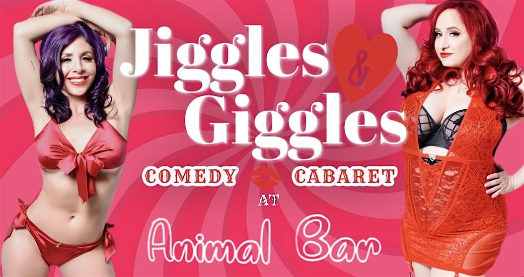 Jiggles & Giggles Comedy Cabaret- 12\/27\/25
