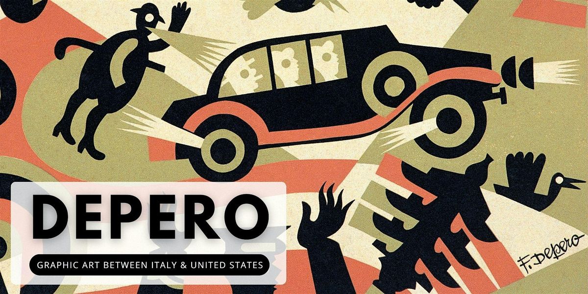 DEPERO. Graphic Art Between Italy & United States