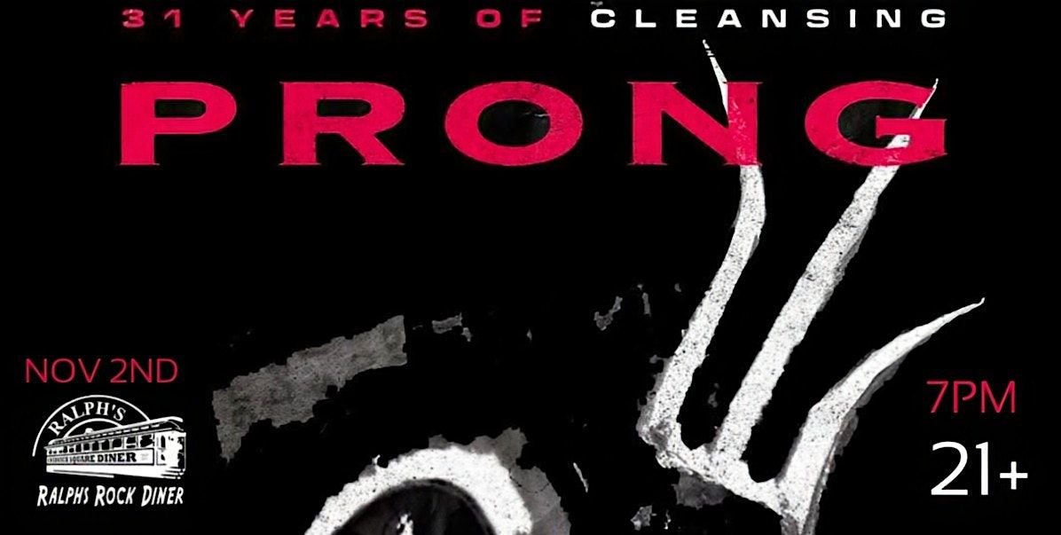 PRONG - 31 Years Of Cleansing