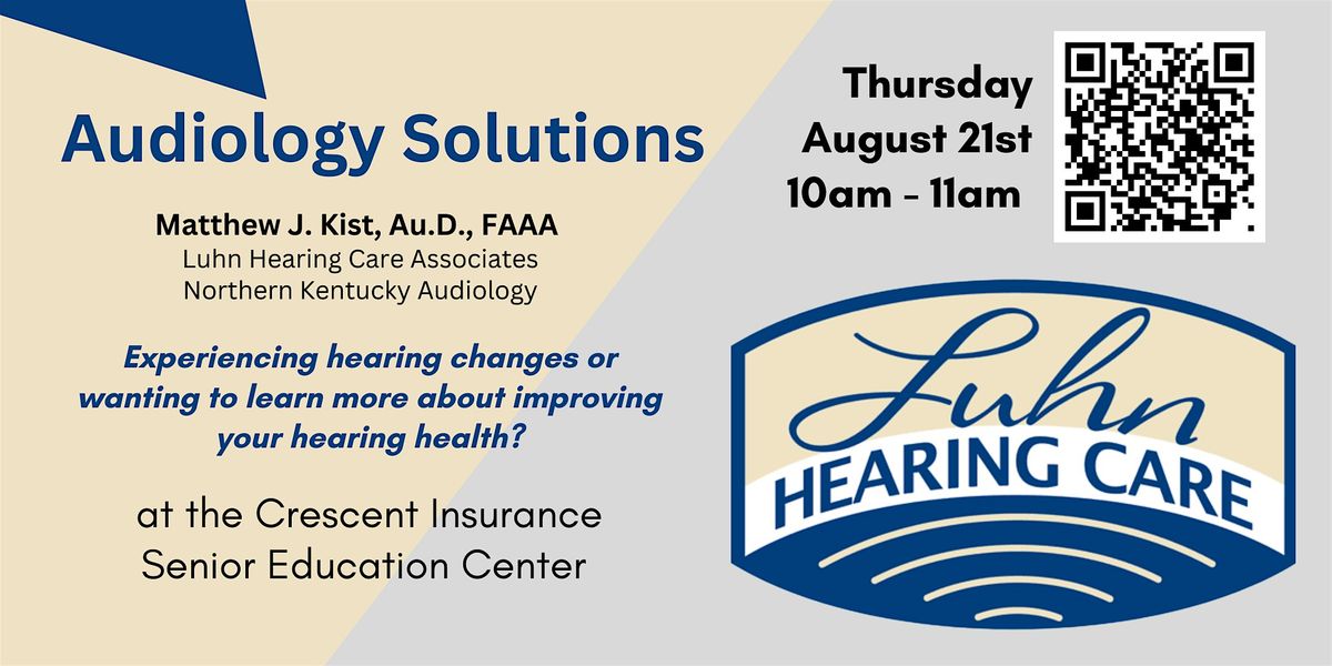 Copy of Audiology Solutions: Understanding Hearing Health