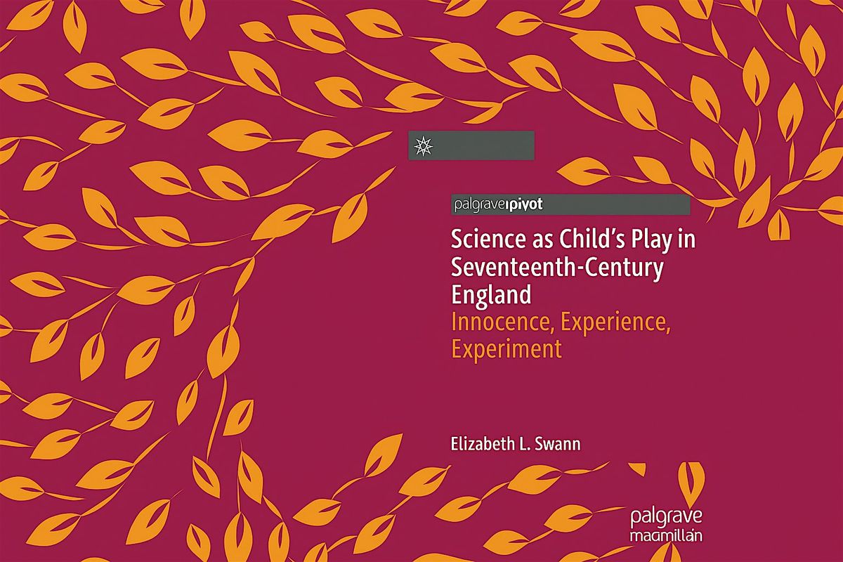 Science as Child's Play in Seventeenth Century England