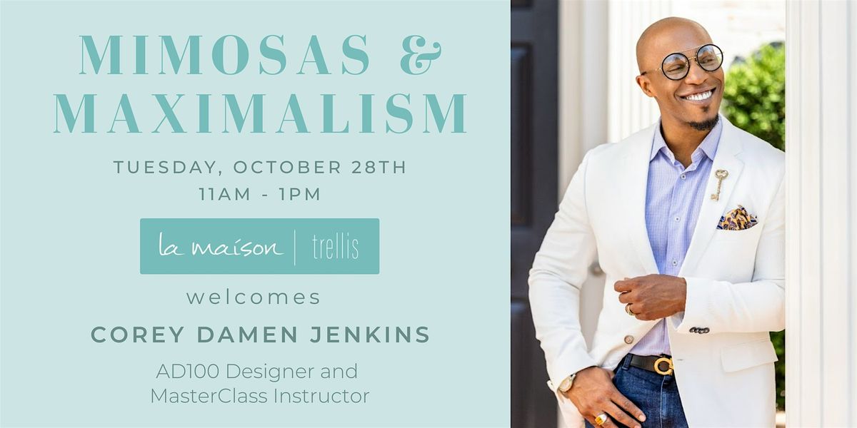 Mimosas & Maximalism: Corey Damen Jenkins Book Signing + Design Talk