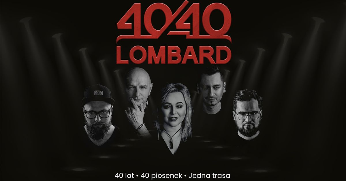 \u0141\u00f3d\u017a: Lombard 40\/40! - 40 lat, 40 piosenek