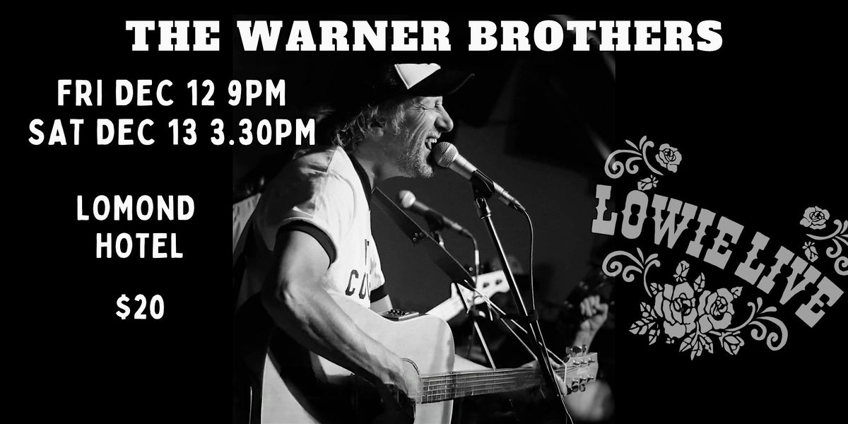 Warner Brothers at The Lomond Hotel.