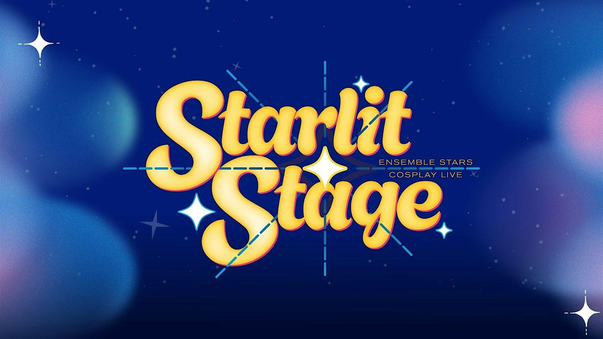 "Starlit Stage" Cosplay Live Sponsored by Kansas City Idol\u2727Festival