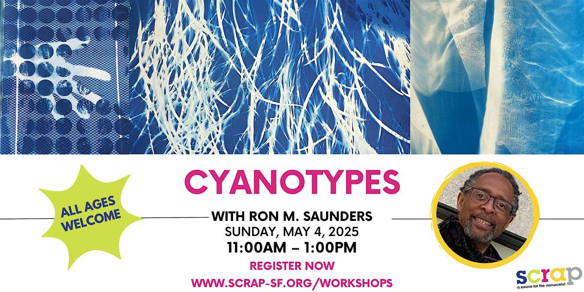 Cyanotypes with Ron M. Saunders