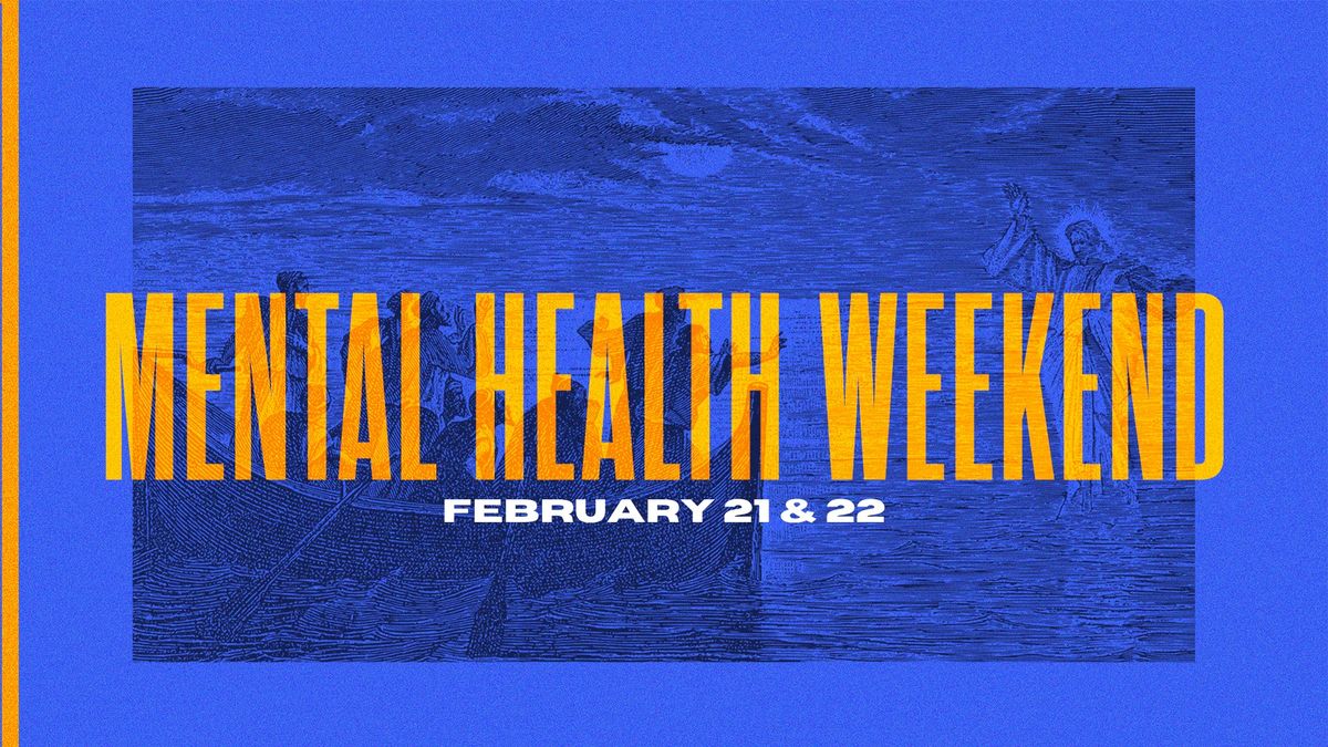 Mental Health Weekend