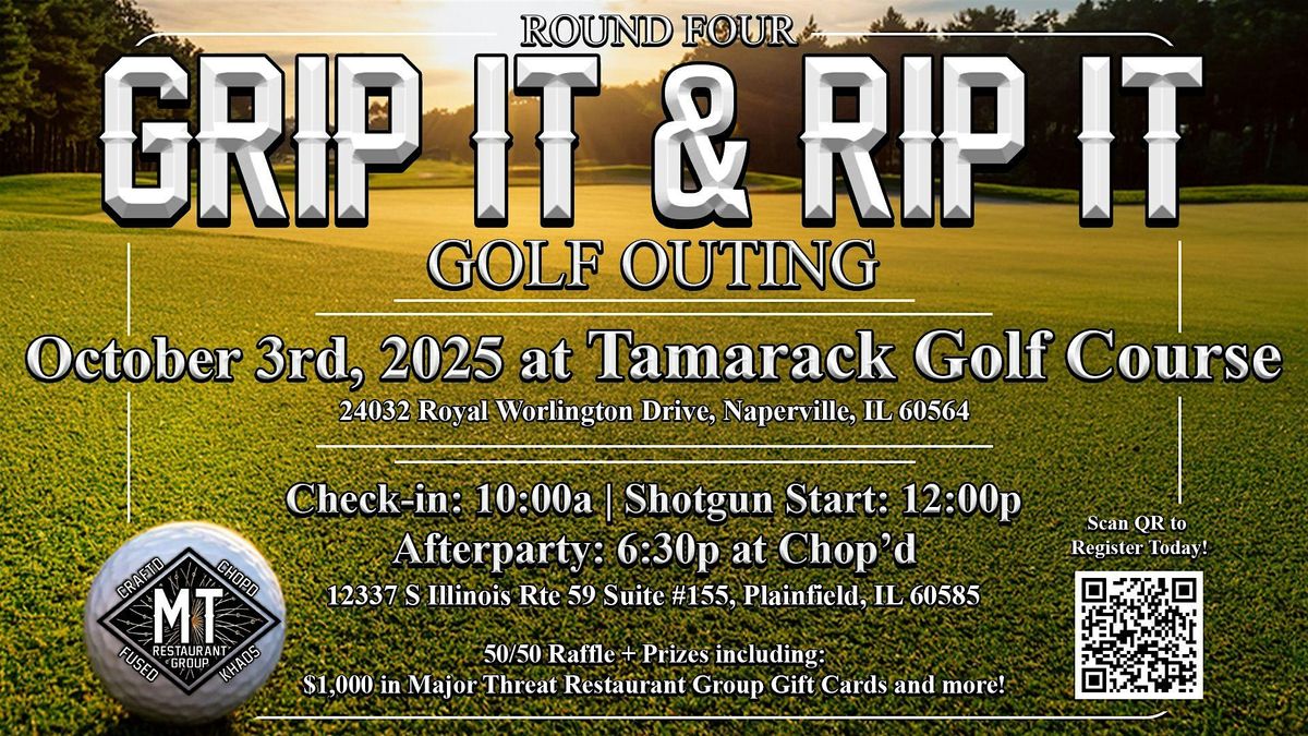 Grip It N Rip It 4 - Friday October 3rd at Tamarack Golf Club